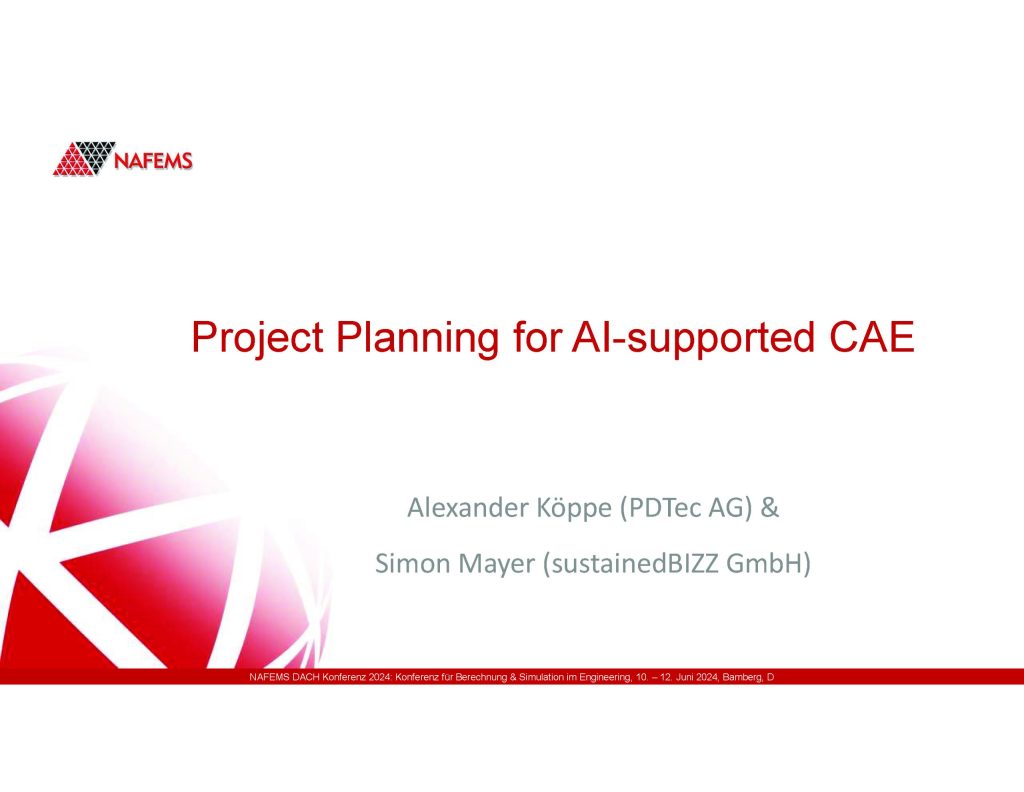 nafems_ws_ai_cae_project_planning_pdtec_sustainedbizz_2024_seite_01 nafems_ws_ai_cae_project_planning_pdtec_sustainedbizz_2024_seite_01